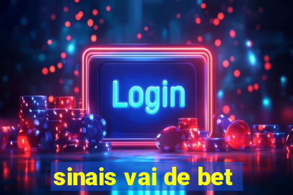 sinais vai de bet